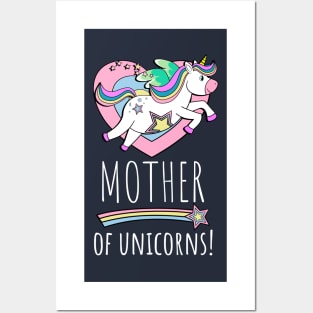 Mother Of Unicorns! Posters and Art